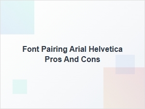 Arial and Helvetica as Web Safe Alternatives
